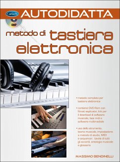 Massimo Bendinelli, Metodo di Tastiera Elettronica Keyboard Buch + DVD Massimo Bendinelli, Metodo di Tastiera Elettronica Keyboard Buch + DVD