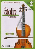 Wladimiro Martín, El Violín Creativo, Vol. 2 Grado Elemental- 1 Violine Buch