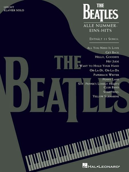 The Beatles - Alle Nummer-Eins-Hits: für Klavier (leicht)
