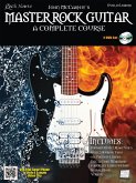 Master Rock Guitar: A Complete Course Master Rock Guitar: A Complete Course