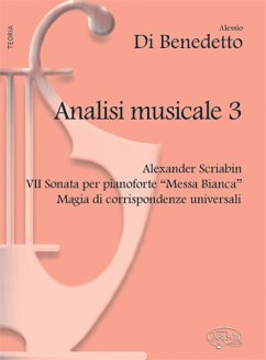 Cover Alexander Scriabin. VII Sonata per pianoforte 'Messa Bianca'. Magia di corrispondenze universali