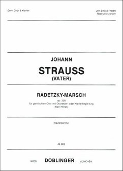 Radetzky-Marsch op.228 für gem Chor und Klavier Partitur