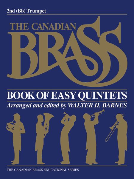 The Canadian Brass Book of Easy Quintets The Canadian Brass Book of Easy Quintets