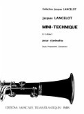 Jacques Lancelot: Mini Technique Clarinet Printed to Order Jacques Lancelot: Mini Technique Clarinet Printed to Order