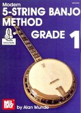 Modern 5-String Banjo Method Grade 1