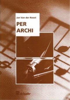 Cover Jan Van der Roost Per Archi Streichorchester Partitur + Stimmen