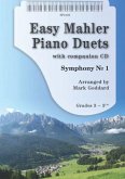 Gustav Mahler Arr: Mark Goddard Easy Mahler Piano Duets Piano Duet Gustav Mahler Arr: Mark Goddard Easy Mahler Piano Duets Piano Duet