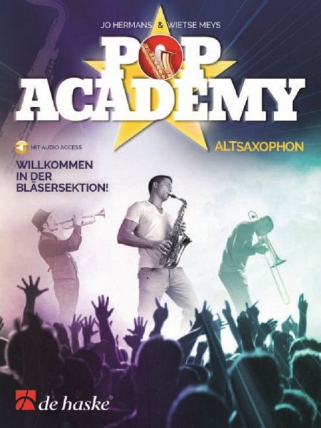 Pop Academy - Willkommen in der Bläser-Sektion (+Online Audio Access): für Bläser Altsaxophon