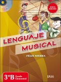 Félix Sierra, Lenguaje Musical, Grado Elemental 3b Alle Instrumente Buch + CD Félix Sierra, Lenguaje Musical, Grado Elemental 3b Alle Instrumente Buch + CD