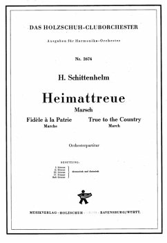 Schittenhelm, Hermann Heimattreue Akkordeonorchester Partitur