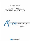 Hugh Stuart, Three Ayres from Gloucester Concert Band/Harmonie Partitur + Stimmen