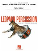 Stevie Wonder, Don't You Worry 'Bout a Thing - Leopard Percussion Percussionensemble Set+Audio-Online