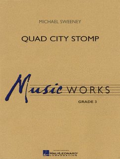 Michael Sweeney, Quad City Stomp Concert Band/Harmonie Partitur