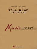 To All Things Left Behind