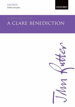 Rutter, John, A Clare Benediction SA Men & piano SA Men vocal score