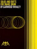 Solos and Duets for Snare Drum Solos and Duets for Snare Drum