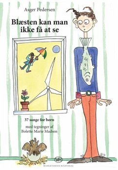 Cover Asger Pedersen, Blćsten kan man ikke fĺ at se - 37 sange for börn Vocal and Piano Buch
