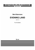 Bent Sörensen, Evening Land Orchestra Partitur