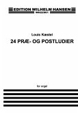 Louis Kaestel_Louis Kaestel, Louis Kćstel 24 Prć- og Postludier Org Orgel Buch