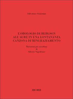 Salvatore Sciarrino, L'orologio di Bergson / All'aure... / Canzona... Saxophone Partitur