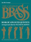 The Canadian Brass Book of Advanced Quintets The Canadian Brass Book of Advanced Quintets