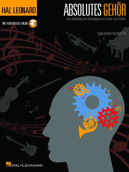 Absolutes Gehör Buch + Online-Audio Absolutes Gehör Buch + Online-Audio