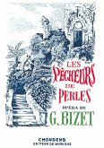Les pecheurs de perles edition chant et piano (en/frz) Les pecheurs de perles edition chant et piano (en/frz)