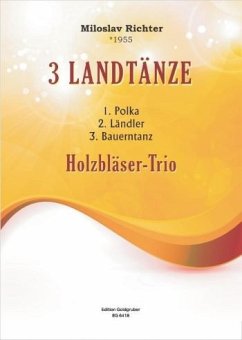 EG6418 M.Richter, 3 Landtänze für Holzbläser-Trio