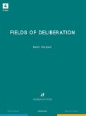 Fields of Deliberation