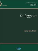 Carl Philipp Emanuel Bach, Solfeggetto, per Pianoforte Klavier Buch Carl Philipp Emanuel Bach, Solfeggetto, per Pianoforte Klavier Buch