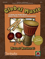 Global Music: 14 Songs for Treble Voices