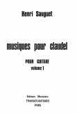 Henri Sauguet: Musiques Pour Claudel - Vol 1 Guitar Printed to Order Henri Sauguet: Musiques Pour Claudel - Vol 1 Guitar Printed to Order