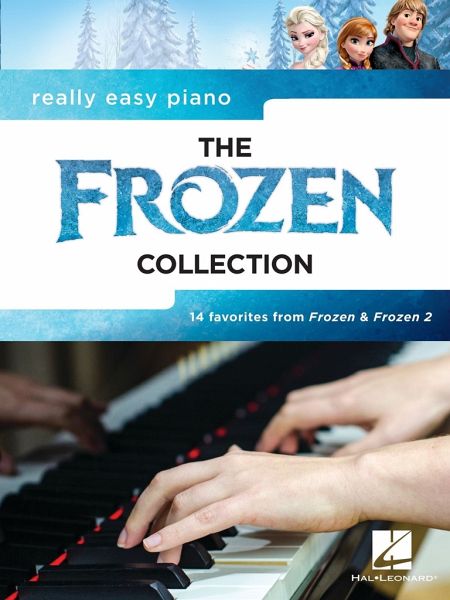 Really Easy Piano: the Frozen Collection Really Easy Piano: the Frozen Collection