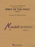 Robert Buckley, Spirit of the Wolf (Stakaya) Concert Band Partitur + Stimmen