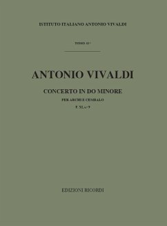 A. Vivaldi Concerti Per Archi E B.C.: In Do Min. Rv 118 Concerti Per 2 Sinfonie Per Archi