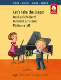 Let's take the Stage (+CD) für Violine und Klavier Let's take the Stage (+CD) für Violine und Klavier