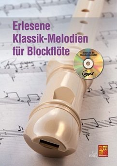 Cover Erlesene Klassik-Melodien (+MP3-CD) für Sopranblockflöte