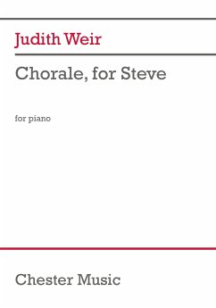 Judith Weir, Chorale, for Steve Klavier Partitur