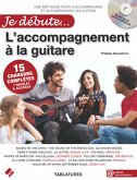 Je Debute - L'Accompaniment A La Guitare Je Debute - L'Accompaniment A La Guitare