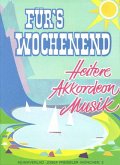 Für's Wochenend Heitere Akkordeon-Musik