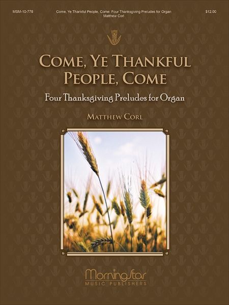 Come, Ye Thankful People, Come