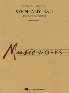 Richard L. Saucedo, Symphony No.1 for Wind Orchestra - Mvt. 2 Concert Band/Harmonie Partitur + Stimmen