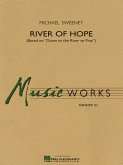 Michael Sweeney, River of Hope Concert Band/Harmonie Partitur