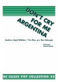 Dont' cry for me Argentina: für Blasorchester Partitur und Stimmen