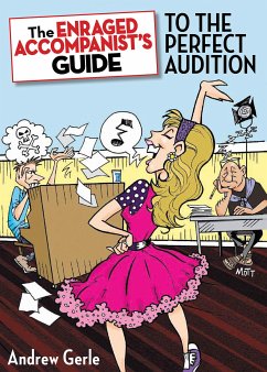 The Enraged Accompanist's Guide
