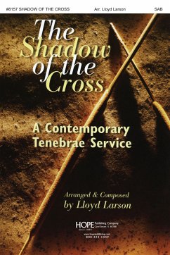 Shadow of the Cross: Contemporary Tenebrae Service