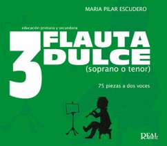 Flauta Dulce Vol. 3 - 75 Piezas a Dos Voces Soprano [Descant Recorder, Tenor Recorder Buch