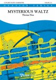 Thomas Doss, Mysterious Waltz Concert Band/Harmonie Partitur + Stimmen Thomas Doss, Mysterious Waltz Concert Band/Harmonie Partitur + Stimmen