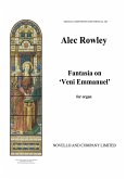 Fantasia on 'Veni Emmanuel' for organ Fantasia on 'Veni Emmanuel' for organ