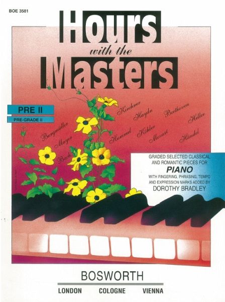 Dorothy Bradley: Hours With The Masters - Volume 2 Piano Instrumental Tutor